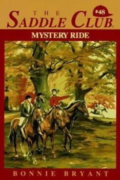 Mystery Ride - Book #48 of the Saddle Club