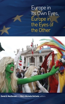 Hardcover Europe in Its Own Eyes, Europe in the Eyes of the Other Book