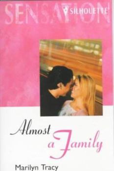 Almost A Family - Book #2 of the Almost, Texas