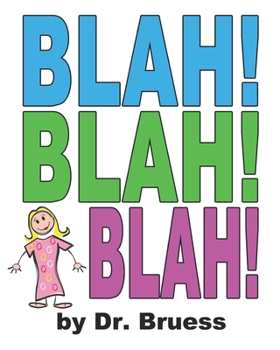 Paperback Blah! Blah! Blah! Book