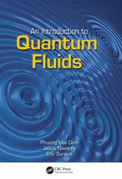 Paperback An Introduction to Quantum Fluids Book