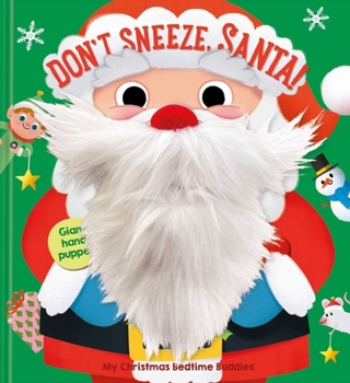 Board book My Christmas Bedtime Buddies - Don't Sneeze Santa Book