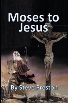 Paperback Moses to Jesus Book