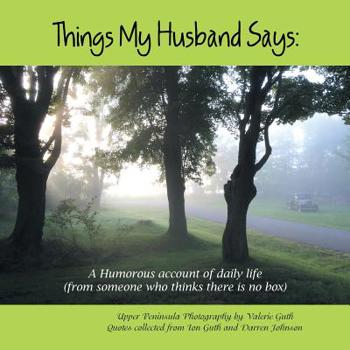Things My Husband Says: