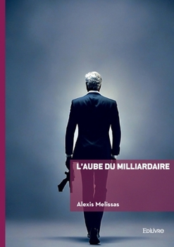 Paperback L'aube du milliardaire [French] Book