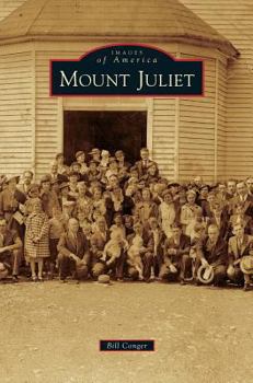 Mount Juliet - Book  of the Images of America: Tennessee
