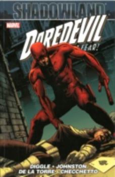 Daredevil: Shadowland - Book #22 of the Daredevil (1998) (Collected Editions)