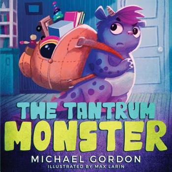 Paperback The Tantrum Monster: (Childrens books about Anger) Book