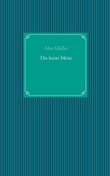 Paperback Die letzte Meise [German] Book