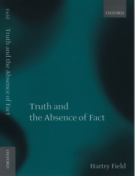 Paperback Truth and the Absence of Fact Book