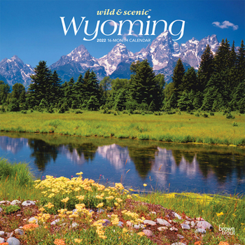 Wyoming Wild & Scenic 2022 12 x 12 Inch Monthly Square Wall Calendar, USA United States of America Midwest State Nature
