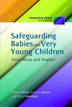 Paperback Safeguarding Babies and Very Young Children from Abuse and Neglect Book