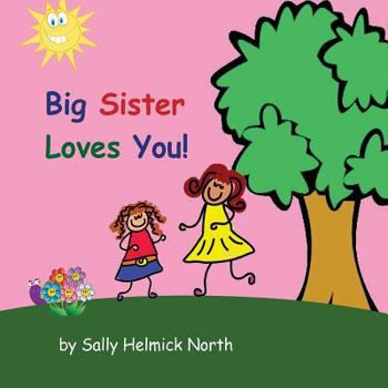 Big Sister Loves You! (girl version)