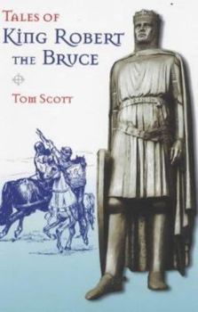Paperback Tales of King Robert the Bruce Book