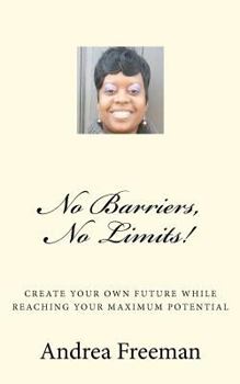 Paperback No Barriers, No Limits! Book