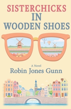 Paperback Sisterchicks in Wooden Shoes Book