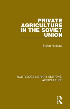 Paperback Private Agriculture in the Soviet Union Book