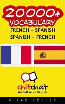 20000+ French - Spanish Spanish - French Vocabulary