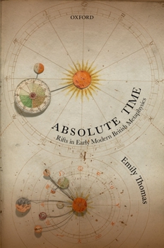 Hardcover Absolute Time: Rifts in Early Modern British Metaphysics Book