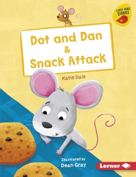 Library Binding Dot and Dan & Snack Attack Book