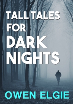 Paperback Tall Tales For Dark Nights Book