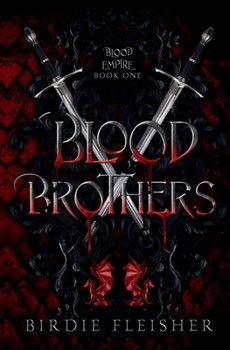 Paperback Blood Brothers (Blood Empire) Book