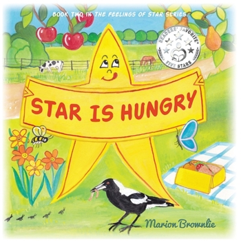 Star Is Hungry - Book #2 of the Feelings of Star