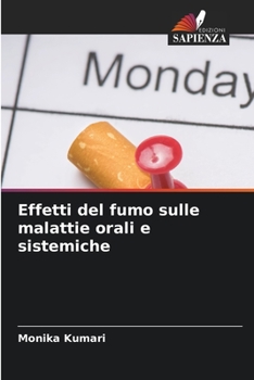 Paperback Effetti del fumo sulle malattie orali e sistemiche [Italian] Book