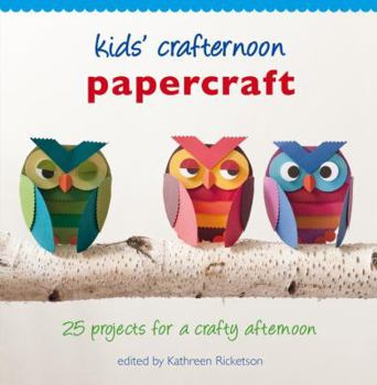 Spiral-bound Kids' Crafternoon Papercraft: 25 Projects for a Crafty Afternoon [With Templates] Book