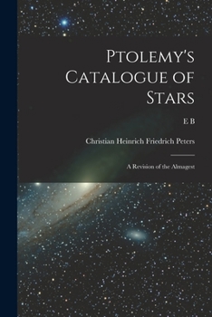 Paperback Ptolemy's Catalogue of Stars: A Revision of the Almagest Book