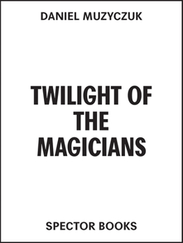 Paperback Twilight of the Magicians Book