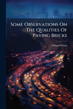 Paperback Some Observations On The Qualities Of Paving Bricks Book