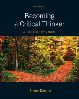 Paperback Becoming a Critical Thinker: A User Friendly Manual Book