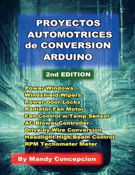 Proyectos Automotrices de Conversión Arduino