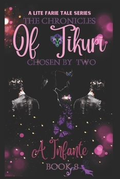 Paperback Chosen by Two...: The Chronicles of Tikuri Book