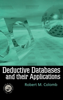 Hardcover Deductive Databases and Their Applications Book