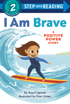 Paperback I Am Brave: A Positive Power Story Book