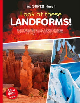 Paperback DK Super Planet Look at These Landforms! Book