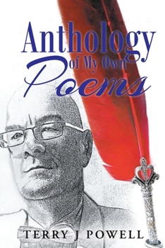 Paperback Anthology of My Own Poems Book