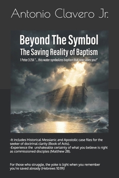 Paperback Beyond The Symbol: The Saving Reality of Baptism Book