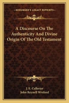 Paperback A Discourse On The Authenticity And Divine Origin Of The Old Testament Book