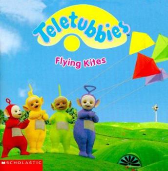 Flying Kites - Book  of the Teletubbies