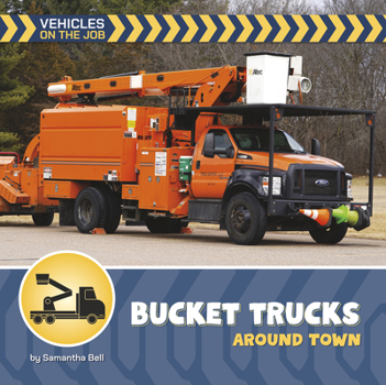 Paperback Bucket Trucks Around Town Book