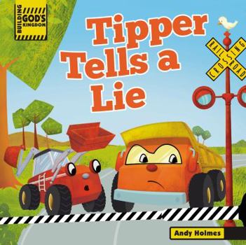 Board book Building God's Kingdom: Tipper Tells a Lie Book