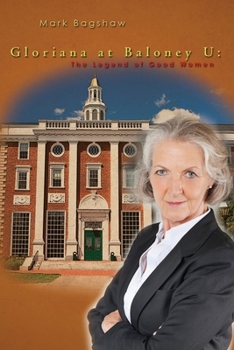 Gloriana at Baloney U: : The Legend of Good Women