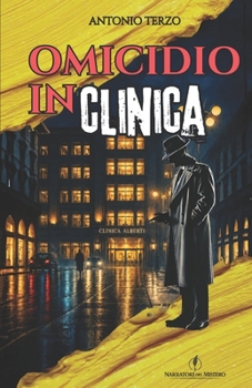 Paperback OMICIDIO IN CLINICA (Italian Edition) [Italian] Book