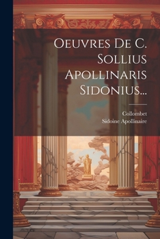 Paperback Oeuvres De C. Sollius Apollinaris Sidonius... [French] Book