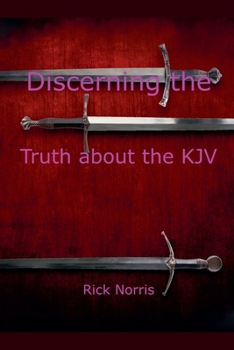 Paperback Discerning the Truth about the KJV Book