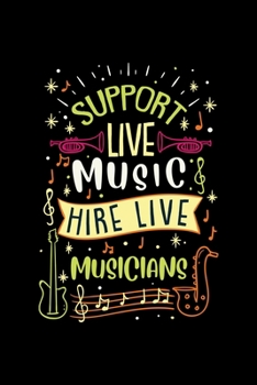 Musician Notebook Support Live Music Hire Live Musicians: Musician Notebook graph paper 120 pages 6x9 perfect as math book, sketchbook, workbook and diary  Great Gift For Musicians