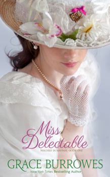 Paperback Miss Delectable: Mischief in Mayfair Book One Book